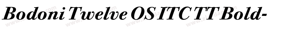 Bodoni Twelve OS ITC TT Bold字体转换